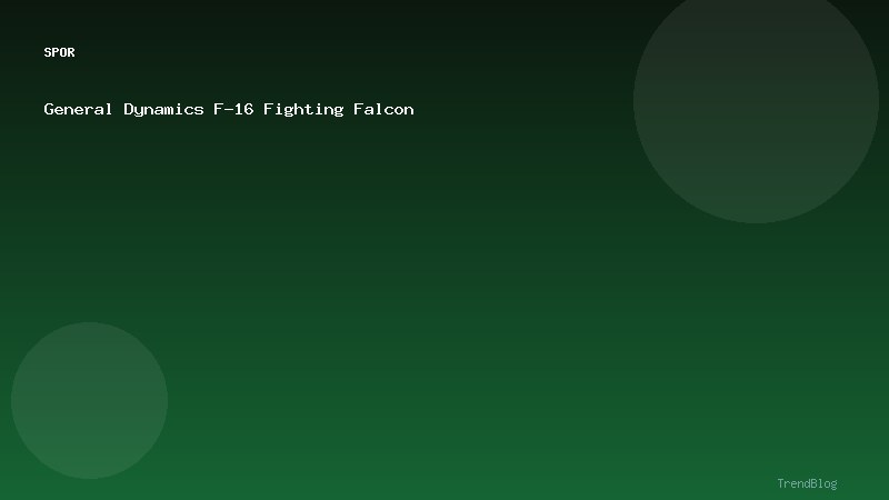 General Dynamics F-16 Fighting Falcon